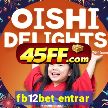 fb12bet entrar